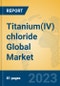 Titanium(IV) chloride Global Market Insights 2023, Analysis and Forecast to 2028, by Manufacturers, Regions, Technology, Product Type - Product Thumbnail Image