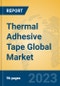 Thermal Adhesive Tape Global Market Insights 2023, Analysis and Forecast to 2028, by Manufacturers, Regions, Technology, Application, Product Type - Product Thumbnail Image