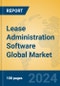 Lease Administration Software Global Market Insights 2024, Analysis and Forecast to 2029, by Market Participants, Regions, Technology - Product Image