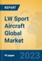 LW Sport Aircraft Global Market Insights 2023, Analysis and Forecast to 2028, by Manufacturers, Regions, Technology, Application, Product Type - Product Image