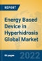 Energy Based Device in Hyperhidrosis Global Market Insights 2022, Analysis and Forecast to 2027, by Manufacturers, Regions, Technology, Application, Product Type - Product Thumbnail Image