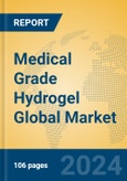 Medical Grade Hydrogel Global Market Insights 2023, Analysis and Forecast to 2028, by Manufacturers, Regions, Technology, Product Type- Product Image