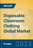 Disposable Cleanroom Clothing Global Market Insights 2023, Analysis and Forecast to 2028, by Manufacturers, Regions, Technology, Application, Product Type- Product Image