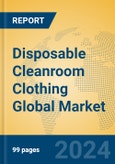 Disposable Cleanroom Clothing Global Market Insights 2024, Analysis and Forecast to 2029, by Manufacturers, Regions, Technology, Application, Product Type- Product Image
