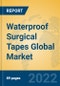 Waterproof Surgical Tapes Global Market Insights 2022, Analysis and Forecast to 2027, by Manufacturers, Regions, Technology, Application, Product Type - Product Thumbnail Image