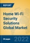 Home Wi-Fi Security Solutions Global Market Insights 2022, Analysis and Forecast to 2027, by Manufacturers, Regions, Technology, Application, Product Type - Product Thumbnail Image