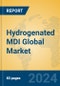 Hydrogenated MDI Global Market Insights 2024, Analysis and Forecast to 2029, by Manufacturers, Regions, Technology, Application - Product Thumbnail Image