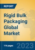 Rigid Bulk Packaging Global Market Insights 2023, Analysis and Forecast to 2028, by Manufacturers, Regions, Technology, Application, Product Type- Product Image