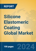 Silicone Elastomeric Coating Global Market Insights 2024, Analysis and Forecast to 2029, by Manufacturers, Regions, Technology, Application- Product Image