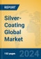 Silver-Coating Global Market Insights 2024, Analysis and Forecast to 2029, by Manufacturers, Regions, Technology, Application - Product Image