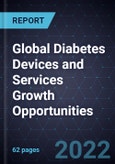 Global Diabetes Devices and Services Growth Opportunities- Product Image
