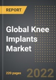 Global Knee Implants Market - Analysis By Replacement Type (Total, Partial, Revision), Material (Metal Alloys, Ceramics, Plastics), Fixation Approach, By Region, By Country (2022 Edition): Market Insights, Pipeline and Forecast with Impact of COVID-19 (2022-2027)- Product Image