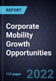 Corporate Mobility Growth Opportunities- Product Image