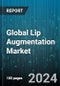 Global Lip Augmentation Market by Type (Permanent, Temporary), Product (Fat Injection or Lipoinjection, Hyaluronic Acid Fillers, Lip Collagen) - Forecast 2024-2030 - Product Image