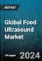 Global Food Ultrasound Market by Product (Bakery & Confectionery, Beverages, Dairy), Frequency Range (High-Frequency Low-Intensity, Low-Frequency High-Intensity), Function - Forecast 2024-2030 - Product Image