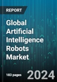 Global Artificial Intelligence Robots Market by Offering (Hardware, Software), Robot Type (Industrial Robots, Service Robots), Technology, Application - Forecast 2024-2030- Product Image