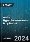 Global Hypercholesterolemia Drug Market by Mechanism of Action (Bile Acid Sequestrants, Fibric Acid Derivatives, HMG-CoA Reductase Inhibitors), Type of Disease (Familial hypercholesterolemia (FH), Non-Familial hypercholesterolemia (FH)), Drug Class - Forecast 2024-2030- Product Image