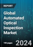 Global Automated Optical Inspection Market by Type (2D, 3D), Application (Assembly Phase, Fabrication Phase), Industry Vertical - Forecast 2024-2030- Product Image