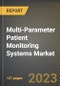 Multi-Parameter Patient Monitoring Systems Market Research Report by Device Type (Fixed and Portable), Acuity level, Age Group, End-user, State - United States Forecast to 2027 - Cumulative Impact of COVID-19 - Product Thumbnail Image