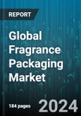 Global Fragrance Packaging Market by Material (Glass, Metal, Paper Board), Packaging Type (Primary Packaging, Secondary Packaging), Capacity, End User - Forecast 2024-2030- Product Image