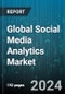 Global Social Media Analytics Market by Offering (Services, Software), Type (Descriptive Analytics, Diagnostics Analytics, Predictive Analytics), Application, Business Function, Industry - Forecast 2024-2030 - Product Image