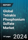 Global Tetrakis Phosphonium Sulfate Market by Function (Biocide, Flame Retardant, Iron Sulfide Scavenger), Application (Aquaculture, Oil & Gas, Pulp & Paper) - Forecast 2024-2030- Product Image