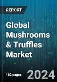 Global Mushrooms & Truffles Market by Type (Agaricus Bisporus, Black Truffle, Brown Truffle), Application (Food & Beverages, Pharmaceutical) - Forecast 2024-2030- Product Image