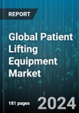 Global Patient Lifting Equipment Market by Products (Bath & Pool Lifts, Ceiling Lifts, Lifting Accessories), End-User (Elderly Care facilities, Home Care Settings, Hospitals) - Forecast 2024-2030- Product Image