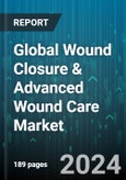Global Wound Closure & Advanced Wound Care Market by Product (Collagen-Based Sealants, Fibrin-Based Sealants, Hydrocolloids-Based Sealants), Application (Acute Wounds, Chronic Wounds), End-User - Forecast 2024-2030- Product Image