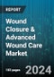 Wound Closure & Advanced Wound Care Market by Product, Application, End-User - Global Forecast 2025-2030 - Product Thumbnail Image