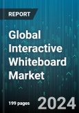 Global Interactive Whiteboard Market by Screen Size (Screen Size Above 90”, Screen Size Ranging From 70”-90”, Screen Size Up to 69”), Technology (Capacitive, Electromagnetic, Infrared), End User - Forecast 2024-2030- Product Image