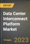 Data Center Interconnect Platform Market Research Report by Component (Services and Solutions), Industry, Application, Enterprise, State - United States Forecast to 2027 - Cumulative Impact of COVID-19 - Product Image