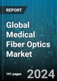 Global Medical Fiber Optics Market by Type (Multimode Optical Fiber, Single Mode Optical Fiber), Application (Biomedical Sensing, Endoscopic Imaging, Illumination) - Forecast 2024-2030- Product Image