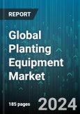 Global Planting Equipment Market by Design (Automatic, Mechanical), Type (Air Seeders, Planters, Seed Drills) - Forecast 2024-2030- Product Image