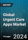 Global Urgent Care Apps Market by Clinical Area (Cardiac Conditions, Stroke, Trauma), App Type (Care Provider Communication & Collaboration Apps, In-Hospital Communication & Collaboration Apps, Medication Management Apps), Deployment - Forecast 2024-2030- Product Image
