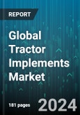 Global Tractor Implements Market by Drive (2-Wheel Drive, 4-Wheel Drive), Phase (Harvesting & Threshing Phase, Irrigation & Crop Protection Phase, Sowing & Planting Phase), Power - Forecast 2024-2030- Product Image