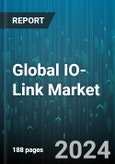 Global IO-Link Market by Component (IO-Link Devices, IO-Link Masters, IO-Link Software), Communication Type (Wired, Wireless), Industry - Forecast 2024-2030- Product Image