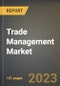 Trade Management Market Research Report by Component (Services and Solutions), Organization Size, Deployment Mode, Functionality, Vertical, State - United States Forecast to 2027 - Cumulative Impact of COVID-19 - Product Thumbnail Image