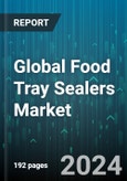 Global Food Tray Sealers Market by Type (Fully Automatic, Manual, Semi-Automatic), Application (Bakery & Confectionery, Convenience Foods, Dairy Products) - Forecast 2024-2030- Product Image
