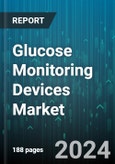 Glucose Monitoring Devices Market by Type, Application, End-User - Global Forecast 2025-2030- Product Image