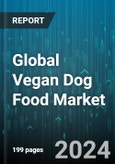 Global Vegan Dog Food Market by Form (Frozen & Freeze-Dried Food, Kibble, Moist Food), Type (Complete Food, Premixes, Supplement or Complementary Food), Distribution Channel - Forecast 2024-2030- Product Image