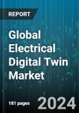 Global Electrical Digital Twin Market by Twin Type (Digital Gas & Steam Power Plant, Digital Grid, Digital Hydropower Plant), Usage Type (Process Digital Twin, Product Digital Twin, System Digital Twin), Deployment Type, End-User, Application - Forecast 2024-2030- Product Image