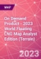On Demand Product - 2023 World Floating LNG Map Analyst Edition (Terrain) - Product Thumbnail Image