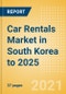 Car Rentals (Self Drive) Market in South Korea to 2025 - Fleet Size, Rental Occasion and Days, Utilization Rate and Average Revenue Analytics - Product Image