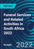 Funeral Services and Related Activities in South Africa 2022- Product Image