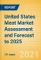 United States (US) Meat Market Assessment and Forecast to 2025 - Analyzing Product Categories and Segments, Distribution Channel, Competitive Landscape, Packaging and Consumer Segmentation - Product Thumbnail Image