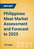 Philippines Meat Market Assessment and Forecast to 2025 - Analyzing Product Categories and Segments, Distribution Channel, Competitive Landscape, Packaging and Consumer Segmentation- Product Image
