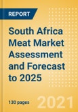 South Africa Meat Market Assessment and Forecast to 2025 - Analyzing Product Categories and Segments, Distribution Channel, Competitive Landscape, Packaging and Consumer Segmentation- Product Image
