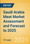Saudi Arabia Meat Market Assessment and Forecast to 2025 - Analyzing Product Categories and Segments, Distribution Channel, Competitive Landscape, Packaging and Consumer Segmentation - Product Thumbnail Image