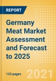 Germany Meat Market Assessment and Forecast to 2025 - Analyzing Product Categories and Segments, Distribution Channel, Competitive Landscape, Packaging and Consumer Segmentation- Product Image